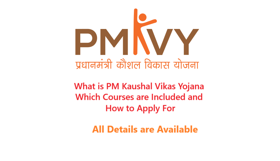 PM Kaushal Vikas Yojana 2024: PM Kaushal Vikas Scheme online registration at pmkvyofficial.org