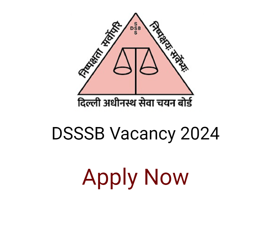 DSSSB Nursing Officer Vacancy 2024